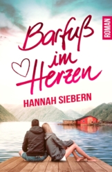Buchcover Roman Barfuß im Herzen von Hannah Siebern
